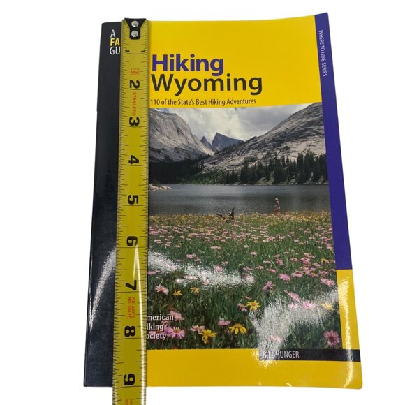 Hiking Wyoming: 110 Of The States Best Hiking Adventures By Bill Hunger SC - Picture 3 of 5